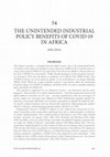 Research paper thumbnail of The unintended industrial policy benefits of COVID-19 in Africa