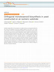 Research paper thumbnail of Orthogonal monoterpenoid biosynthesis in yeast constructed on an isomeric substrate