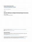 Research paper thumbnail of Semantic methods for intelligent distributed design environments