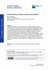 Research paper thumbnail of Design thinking models for architectural education