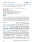 Research paper thumbnail of Transcriptomically Guided Mesendoderm Induction of Human Pluripotent Stem Cells Using a Systematically Defined Culture Scheme