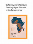 Research paper thumbnail of SUFFICIENCY AND EFFICIENCY IN FINANCING HIGHER EDUCATION IN SUB-SAHARAN AFRICA