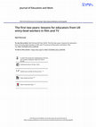 Research paper thumbnail of The first two years: lessons for educators from UK entry-level workers in film and TV