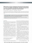 Research paper thumbnail of Effectiveness of pain management educational interventions on nurses’ knowledge and attitudes regarding postoperative pain management