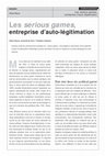 Research paper thumbnail of Les serious games, entreprise d'auto-légitimation