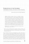 Research paper thumbnail of Narratives of the Invisible: Autobiography, Kinship, and Alterity in Native Amazonia