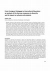 Research paper thumbnail of From Foreigner Pedagogy to Intercultural Education: An Analysis of the German Responses to Diversity and its Impact on Schools and Students