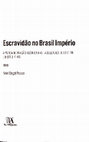 Research paper thumbnail of Escravidão no Brasil Império: A Fundamentação Teórica nas Faculdades de Direito do Século XIX, 2023