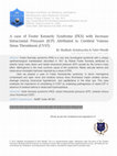 Research paper thumbnail of A Case of Foster Kennedy Syndrome (FKS) with Increase Intracranial Pressure (ICP) Attributed to Cerebral Venous Sinus Thrombosis (CVST)