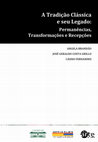 Research paper thumbnail of TATSCH, F. G. e GOLDSTEIN, I. S. A Coleção ARTE EM PESQUISA. Apresentação do livro: BRANDÃO, Angela; GRILLO, José Geraldo Costa; FERNANDES, Cássio (orgs.) Tradição Clássica e seu Legado:Permanências, Transformações e Recepções