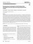 Research paper thumbnail of Emerging photonic technologies for cultural heritage studies: the examples of non-linear optical microscopy and photoacoustic imaging