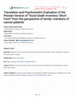 Research paper thumbnail of Translation and Psychometric Evaluation of the Persian Version of “Good Death Inventory- Short Form” from the perspective of family- members of cancer patients