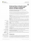 Research paper thumbnail of Preferred Place of Death in Adult Cancer Patients: A Systematic Review and Meta-Analysis