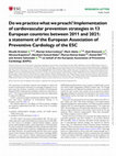 Research paper thumbnail of Do we practice what we preach? Implementation of cardiovascular prevention strategies in 13 European countries between 2011 and 2021: a statement of the European Association of Preventive Cardiology of the ESC