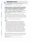 Research paper thumbnail of Imaging of cerebral α4β2* nicotinic acetylcholine receptors with (−)-[18F]Flubatine PET: Implementation of bolus plus constant infusion and sensitivity to acetylcholine in human brain