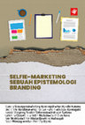 Research paper thumbnail of Selfie-Marketing Sebuah Epistemologi Branding