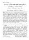 Research paper thumbnail of Assessing the Vulnerability of the US Pacific North West Region to Tsunami Hazards