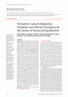 Research paper thumbnail of Translation, Cultural Adaptation, Validation and Internal Consistency of the Factors of Nurses Caring Behavior