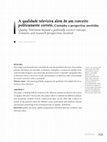 Research paper thumbnail of Quality Television", beyond a politically correct concept Contents and research perspectives involved