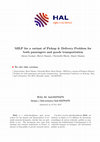 Research paper thumbnail of MILP for a Variant of Pickup & Delivery Problem for both Passengers and Goods Transportation