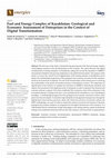 Research paper thumbnail of Fuel and Energy Complex of Kazakhstan: Geological and Economic Assessment of Enterprises in the Context of Digital Transformation