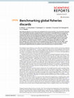 Research paper thumbnail of Benchmarking global fisheries discards