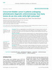 Research paper thumbnail of Concurrent bladder cancer in patients undergoing photodynamic diagnostic ureterorenoscopy: how many lesions do we miss under white light cystoscopy?