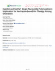 Research paper thumbnail of Cyp2b6 and Sult1a1 Single Nucleotide Polymorphism: Implication for Nevirapine-based Hiv Therapy Among Ghanaians