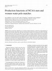 Research paper thumbnail of Production functions of NCAA men and women water polo matches