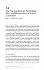 Research paper thumbnail of The Practical Turn in Psychology: Marx and Wittgenstein as Social Materialists