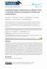 Research paper thumbnail of Using food frequency questionnaires to measure traits: A case study of human consumption of animals and animal products