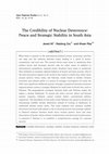 Research paper thumbnail of The Credibility of Nuclear Deterrence: Peace and Strategic Stability in South Asia