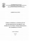 Research paper thumbnail of Entre o consenso e a contestação no Estado democrático de direito: uma interlocução entre a teoria democrática de J. Habermas e P. Pettit