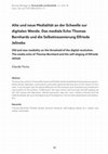 Research paper thumbnail of Alte und neue Medialität an der Schwelle zur digitalen Wende : das mediale Echo Thomas Bernhards und die Selbstinszenierung Elfriede Jelineks