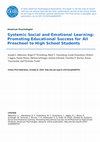 Research paper thumbnail of Systemic social and emotional learning: Promoting educational success for all preschool to high school students