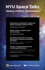 Research paper thumbnail of NYU Space Talks: History, Politics, Astroculture (Spring 2024 season)