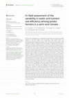 Research paper thumbnail of In-field assessment of the variability in water and nutrient use efficiency among potato farmers in a semi-arid climate