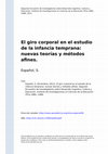 Research paper thumbnail of El giro corporal en el estudio de la infancia temprana: nuevas teorías y métodos afines