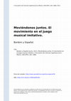 Research paper thumbnail of Moviéndonos juntos: el movimiento en el juego musical imitativo