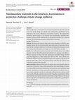 Research paper thumbnail of Transboundary mammals in the Americas: Asymmetries in protection challenge climate change resilience