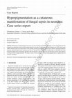 Research paper thumbnail of Hyperpigmentation as a cutaneous manifestation of fungal sepsis in neonates: Case series report