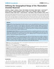 Research paper thumbnail of Defining the Geographical Range of the Plasmodium knowlesi Reservoir