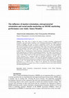 Research paper thumbnail of The influence of market orientation, entrepreneurial orientation and social media marketing on MSME marketing performance case study: Ismea Member