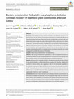 Research paper thumbnail of Barriers to restoration: Soil acidity and phosphorus limitation constrain recovery of heathland plant communities after sod cutting