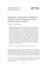 Research paper thumbnail of Diagnostic Controversy: Gestational Diabetes and the Meaning of Risk for Pima Indian Women