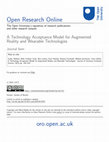 Research paper thumbnail of A Technology Acceptance Model for Augmented Reality and Wearable Technologies