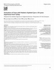 Research paper thumbnail of Evaluation of Cases with Pediatric Hydatid Cyst: A 20-years Experience from Turkey