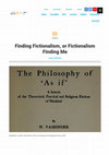 Research paper thumbnail of Finding Fictionalism, or Fictionalism Finding Me