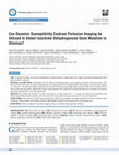 Research paper thumbnail of Can dynamic susceptibility contrast perfusion imaging be utilized to detect isocitrate dehydrogenase gene mutation in gliomas?