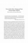 Research paper thumbnail of Time and the Other: Waiting and Hope among Irregular Migrants